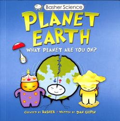 Basher Science: Planet Earth