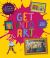 Get into Art : Discover Great Art and Create Your Own