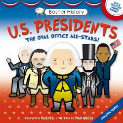 U. S. Presidents : The Oval Office All-Stars!