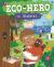 Eco Hero in Training : Become a Top Ecologist