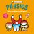 Basher Science: Physics : Why Matter Matters!
