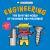 Basher Science: Engineering : Machines and Buildings
