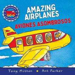 Amazing Machines Amazing Airplanes / Aviones Asombrosos