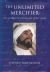 Unlimited Mercifier : The Spiritual Life & Thought of Ibn 'Arabi
