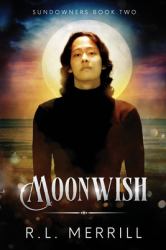 Moonwish : Sundowners Book Two