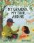 My Grandpa, My Tree, and Me My Grandpa, My Tree, and Me