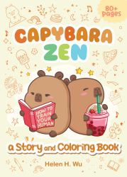 Capybara Zen : A Story and Coloring Book