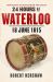 24 Hours at Waterloo : 18 June 1815