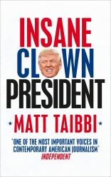Insane Clown President : Dispatches from the 2016 Circus