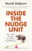 Inside the Nudge Unit : How Small Changes Can Make a Big Difference