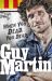 Guy Martin: When You Dead, You Dead Guy Martin: When You Dead, You Dead