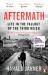 Aftermath : Life in the Fallout of the Third Reich, 1945-1955