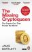 The Missing Cryptoqueen : The Cryptocurrency con That Fooled the World