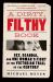 A Dirty, Filthy Book : Annie Besant Versus the Victorians, 1877-1888