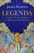 Legenda : A New History of Nations Through the Medieval Women at the Heart of Them