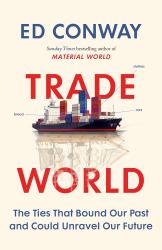 Trade World : A Transporting Story of Many Moving Parts