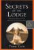Secrets of the Lodge : Origins, Practices and Beliefs of Freemasonry