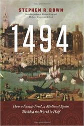 1494 : How a Family Feud in Medieval Spain Divided the World in Half