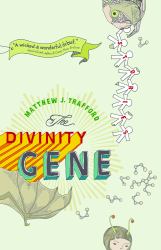 The Divinity Gene : Stories
