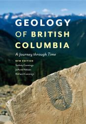 Geology of British Columbia : A Journey Through Time