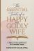 The Essential Traits of a Happy and Godly Wife