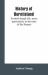 History of Burntisland : Scottish Burgh Life, More Particularly in the Time of the Stuarts