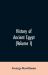 History of Ancient Egypt (Volume I)