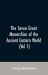 The Seven Great Monarchies of the Ancient Eastern World, (Vol 1) the History, Geography, and Antiquities of Chaldaea, Assyria, Babylon, Media, Persia, Parthia, and Sassanian or New Persian Empire
