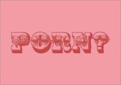 Porn? : Fashion Photographers Explore Erotica