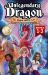 Unlegendary Dragon Books 1-3 : The Magical Kids of Lore (Direct Sales Edition)