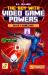 The Boy with Video Game Powers : Book 5: Game Over