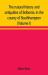 The Natural History and Antiquities of Selborne, in the County of Southhampton (Volume I)