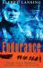 Endurance: Shackleton's Incredible Voyage Endurance: Shackleton's Incredible Voyage