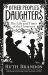 Other People's Daughters : The Life and Times of the Governess