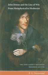 John Donne and the Line of Wit : From Metaphysical to Modernist