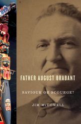 Father August Brabant : Saviour or Scourge?