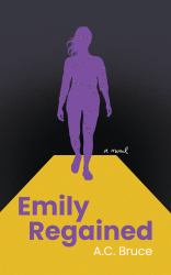 Emily Regained