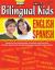 Bilingual Kids English-Spanish