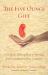 The Five Ounce Gift : A Medical, Philosophical & Spiritual Jewish Guide to Kidney Donation