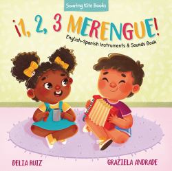 ¡1, 2, 3 Merengue! : English-Spanish Instruments and Sounds Book