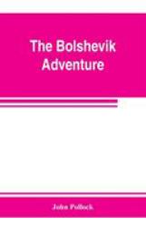 The Bolshevik Adventure