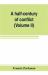 A Half-Century of Conflict : France and England in North America, Part Sixth (Volume II)