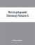 The Encyclopaedic Dictionary; an Original Work of Reference to the Words in the English Language, Giving a Full Account of Their Origin, Meaning, Pronunciation, and Use with a Supplementary Volume Containing New Words (Volume I)