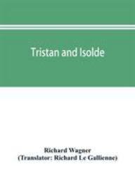 Tristan and Isolde