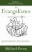 El Evangelismo : Aprendiendo Del Pasado