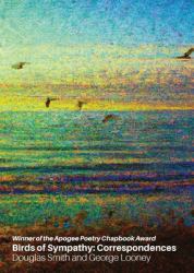Birds of Sympathy : Correspondences