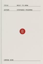 Built to Grow : A Handbook for High-Performance Sales Teams