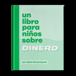 Un Libro para Ninõs Sobre Dinero