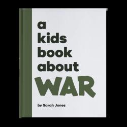 A Kids Book about War : Kids Are Ready