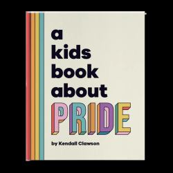 A Kids Book about Pride